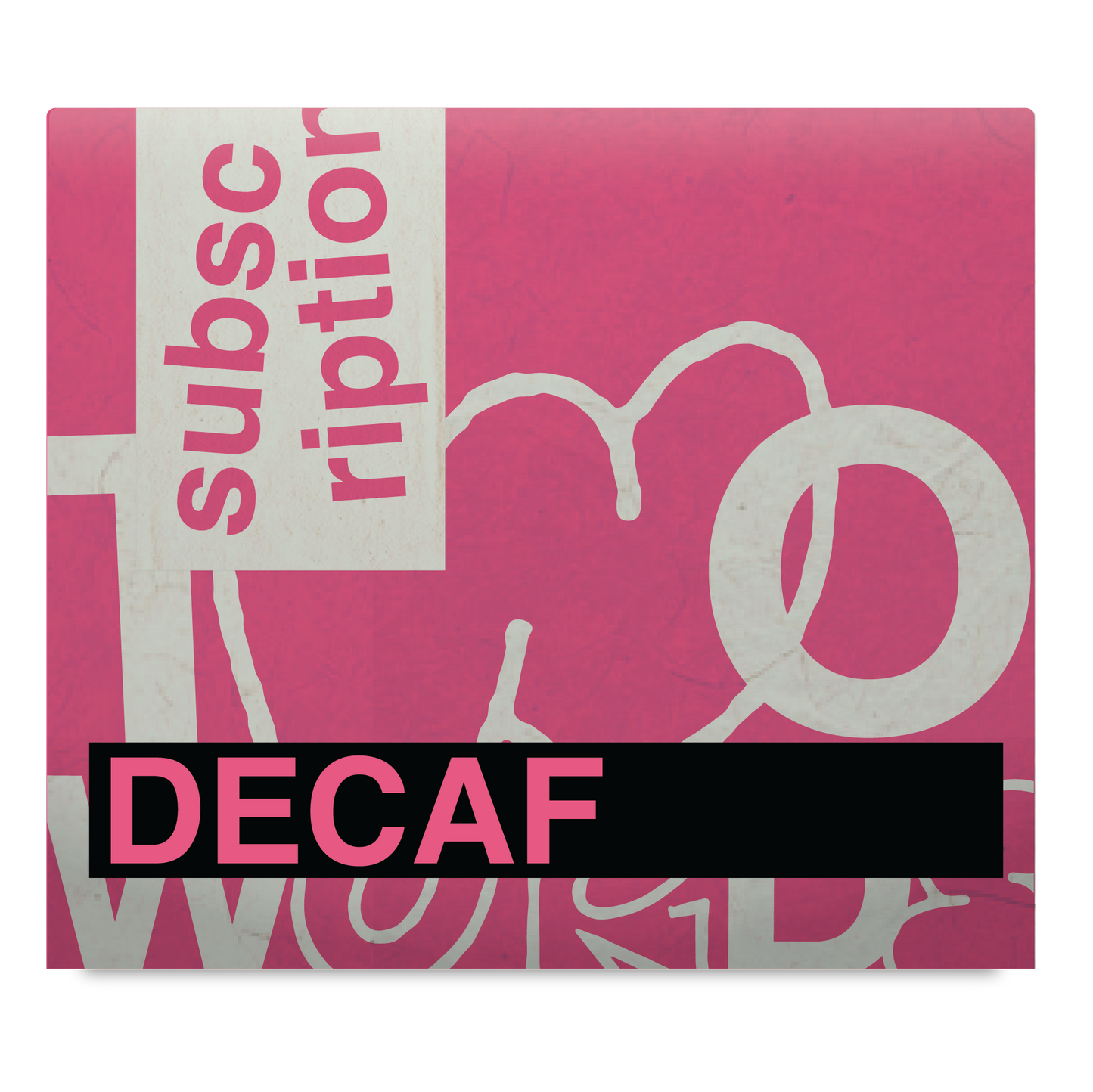 Decaf